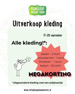 🧥👗 𝐌𝐄𝐆𝐀 𝐊𝐋𝐄𝐃𝐈𝐍𝐆 𝐔𝐈𝐓𝐕𝐄𝐑𝐊𝐎𝐎𝐏 𝐛𝐢𝐣 𝐊𝐫𝐢𝐧𝐠𝐥𝐨𝐨𝐩 𝐍𝐢𝐞𝐮𝐰𝐞 𝐕𝐨𝐫𝐦! 🛍️
Van woensdag 17 tot en met zaterdag 20 september krijg je megakorting op álle kleding!

🔥 Jassen: 2 euro
👕 Volwassenen: 1 euro
🧒 Kinderen: 1 euro
👶 Baby’s t/m maat 122: 50 cent

Let op: kleding met een prijskaartje is uitgesloten van deze actie.

Kom snel langs en scoor jouw favoriete outfits voor een prikkie! 🤩
#Uitverkoop #Kledingactie #KringloopNieuweVorm #TweedehandsGeluk #MegaKorting